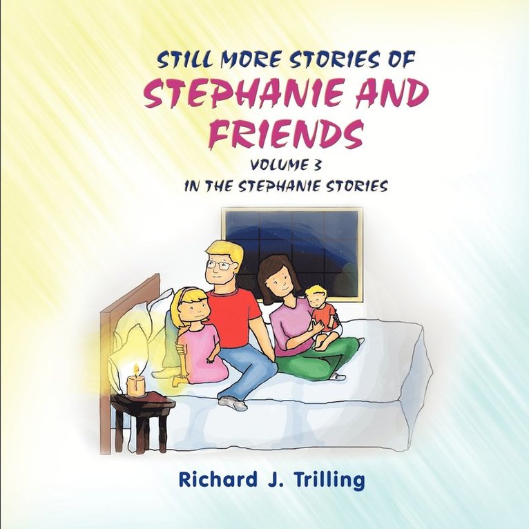 Still More Stories of Stephanie and Friends 1