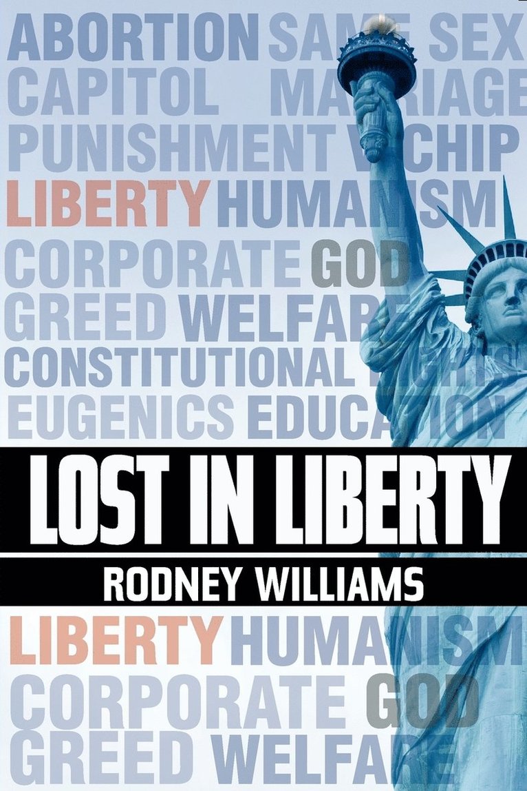 Rodney Williams - Lost in Liberty, Häftad