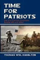 Thomas Wm Hamilton - Time for Patriots, Häftad. Tillgänglighet: Lägg i varukorg