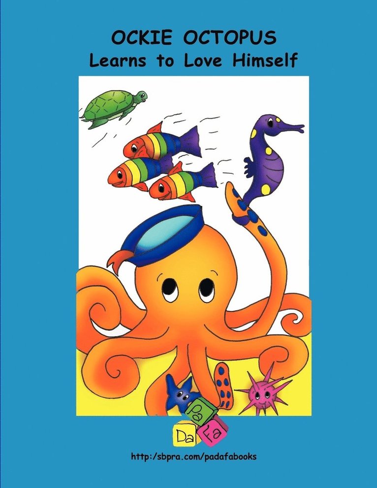 Ockie Octopus Learns to Love Himself 1