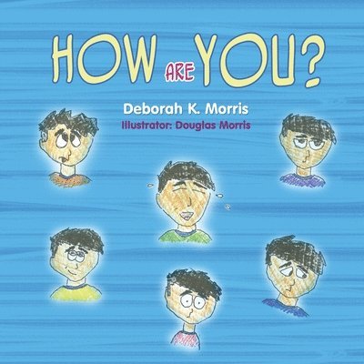 Deborah Morris, Douglas Morris - How Are You?, Häftad
