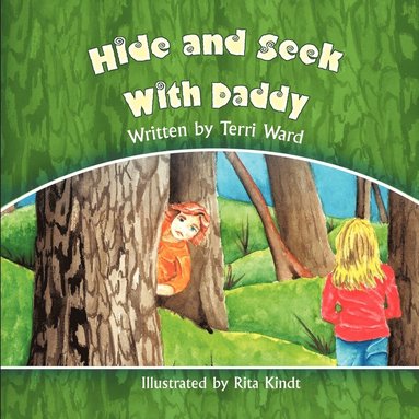 Terri Ward - Hide and Seek with Daddy, Häftad