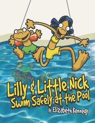 Lilly & Little Nick Swim Safely at the Pool 1