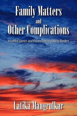 Family Matters and Other Complications 1