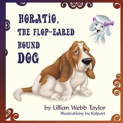 Horatio, the Flop-Eared Hound Dog 1