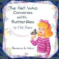 bokomslag The Girl Who Converses with Butterflies