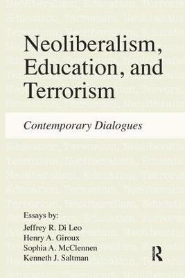 bokomslag Neoliberalism, Education, and Terrorism