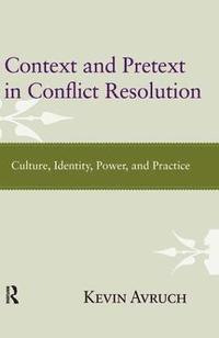 bokomslag Context and Pretext in Conflict Resolution