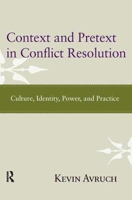 bokomslag Context and Pretext in Conflict Resolution