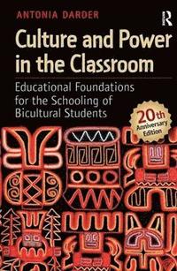 bokomslag Culture and Power in the Classroom