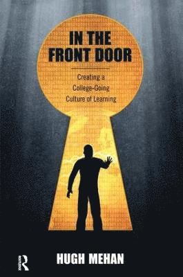 Hugh Mehan - In the Front Door, Inbunden