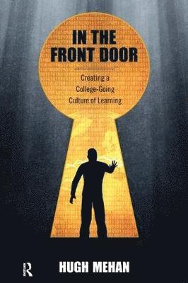 Hugh Mehan - In the Front Door, Häftad