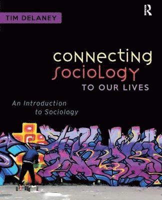 bokomslag Connecting Sociology to Our Lives