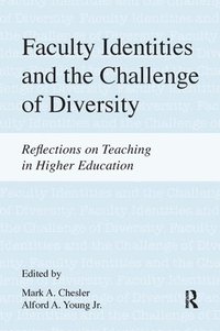 bokomslag Faculty Identities and the Challenge of Diversity