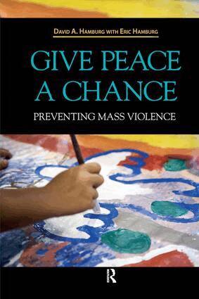 David A. Hamburg, Eric Hamburg - Give Peace a Chance, Inbunden