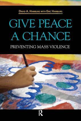 David A. Hamburg, Eric Hamburg - Give Peace a Chance, Häftad