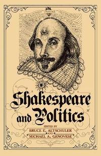bokomslag Shakespeare and Politics