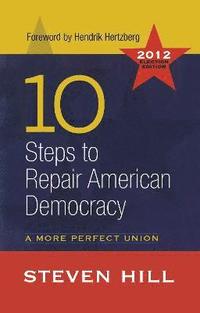 bokomslag 10 Steps to Repair American Democracy
