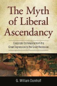 bokomslag Myth of Liberal Ascendancy