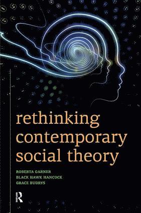 bokomslag Rethinking Contemporary Social Theory