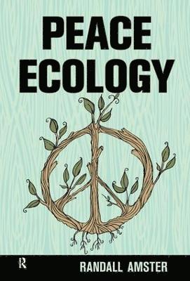 bokomslag Peace Ecology