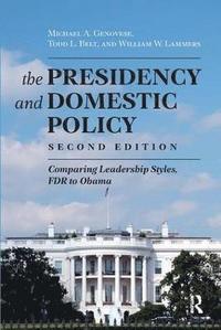 bokomslag Presidency and Domestic Policy