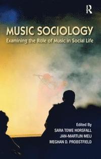 bokomslag Music Sociology