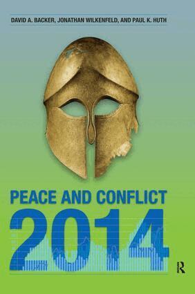 Paul K. Huth, Jonathan Wilkenfeld, David A. Backer - Peace and Conflict 2014, Inbunden