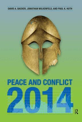 Paul K. Huth, Jonathan Wilkenfeld, David A. Backer - Peace and Conflict 2014, Häftad