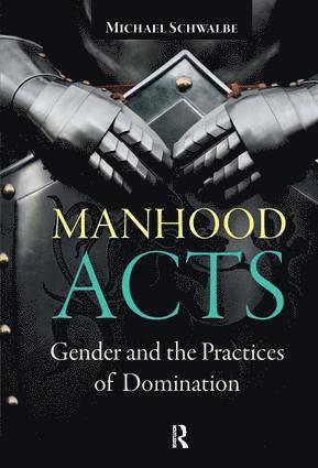 bokomslag Manhood Acts