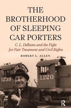 Robert L Allen, Robert L. Allen - Brotherhood of Sleeping Car Porters, Häftad