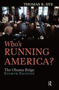 bokomslag Who's Running America?