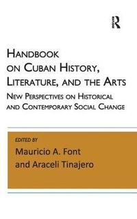 bokomslag Handbook on Cuban History, Literature, and the Arts