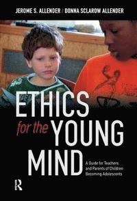 bokomslag Ethics for the Young Mind