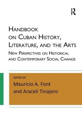 bokomslag Handbook on Cuban History, Literature, and the Arts