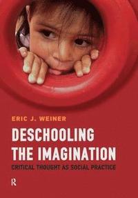 bokomslag Deschooling the Imagination