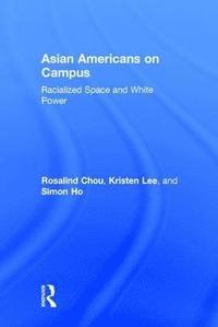 bokomslag Asian Americans on Campus