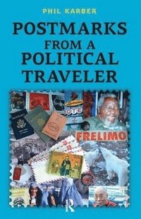 bokomslag Postmarks from a Political Traveler