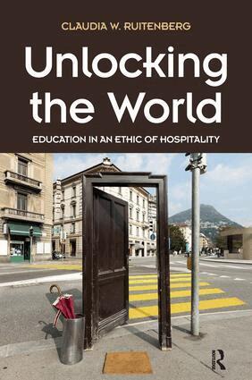 Claudia W. Ruitenberg - Unlocking the World, Inbunden