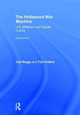 Carl Boggs, Pollard Tom, Carl (National University) Boggs - Hollywood War Machine, Inbunden