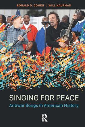Ronald D Cohen, Will Kaufman - Singing for Peace, Inbunden