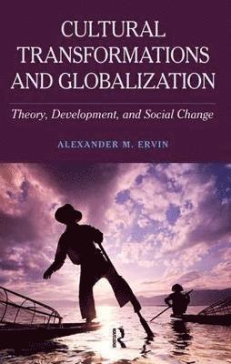 bokomslag Cultural Transformations and Globalization