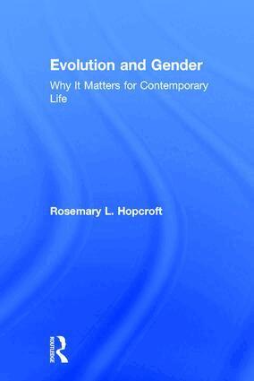 Rosemary Hopcroft - Evolution and Gender, Inbunden