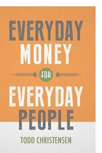 bokomslag Everyday Money for Everyday People