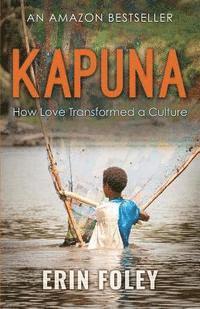 Erin E. Foley - Kapuna, Häftad