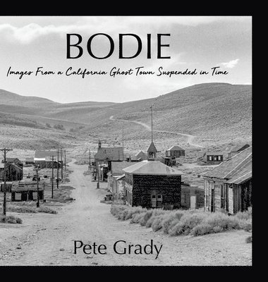 Pete Grady - Bodie, Inbunden