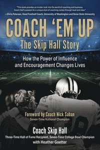 bokomslag Coach 'Em Up: The Skip Hall Story