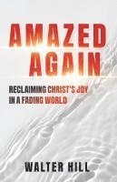 Amazed Again 1