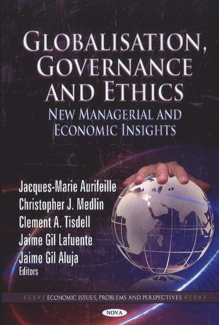 Jacques-Marie Aurifeille, Christopher J Medlin, Clement A Tisdell, Jaime Gil Lafuente, Jaime Gil Aluja - Globalisation, Governance & Ethics, Inbunden
