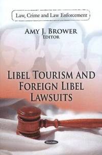 bokomslag Libel Tourism &; Foreign Libel Lawsuits